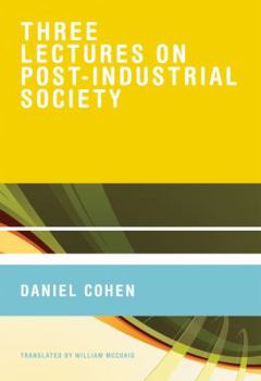 Hardcover Three Lectures on Post-Industrial Society Book