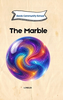 The Marble (Davis Community School Series)