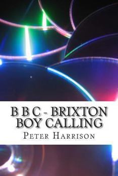 Rock Music: Brixton Boy Calling: Rock Music: B B C