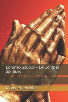Paperback Lorenzo Scupoli - Le Combat Spirituel [French] Book