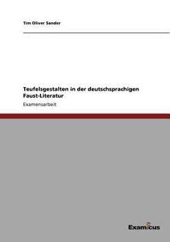 Paperback Teufelsgestalten in der deutschsprachigen Faust-Literatur [German] Book