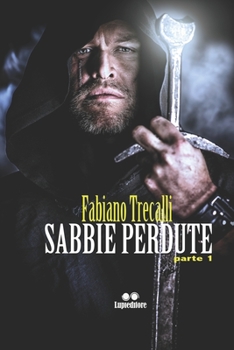Paperback Sabbie perdute: Parte 1 [Italian] Book