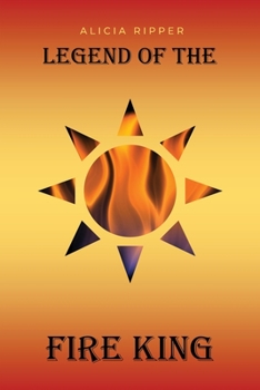 Paperback Legend of the Fire King Book