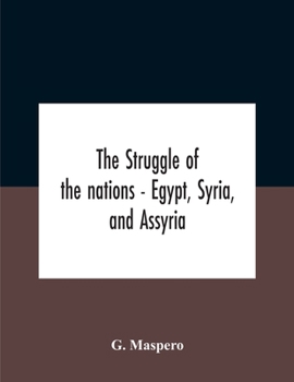 The Struggle of the Nations - Egypt, Syria, and Assyria
