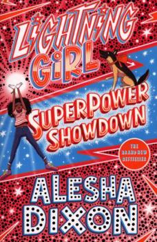 Superpower Showdown - Book #4 of the Lightning Girl