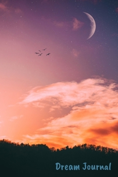 Paperback Dream Journal: Notebook For Your Dreams and Their Interpretations - Moon Scenery Cover Book