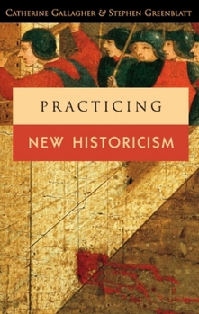 Paperback Practicing New Historicism Book