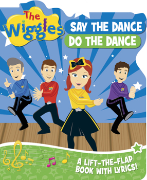 Board book The Wiggles: Say the Dance, Do the Dance Book