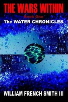 Paperback The Wars Within: Book One, The Water Chronicles Book