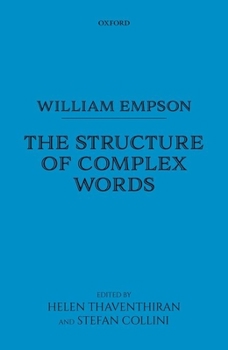Hardcover William Empson: The Structure of Complex Words Book