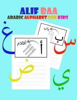 Paperback Alif Baa Arabic Alphabet For Kids: The Easy Way To Write and Learn Arabic and Islamic Alphabet Book