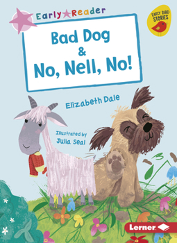 Paperback Bad Dog & No, Nell, No! Book