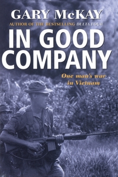 Paperback In Good Company: One Man's War in Vietnam Book