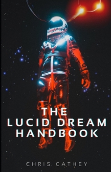Paperback The Lucid Dream Handbook Book