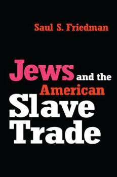 Hardcover Jews and the American Slave Trade Book