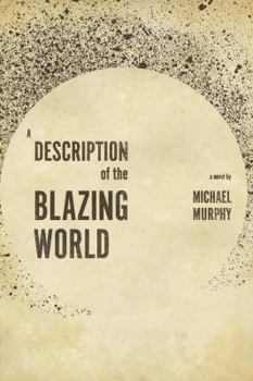 Paperback A Description of the Blazing World Book