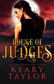 House of Judges - Book #4 of the Blood Descendants Universe