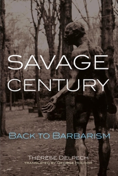 Hardcover Savage Century: Back to Barbarism Book