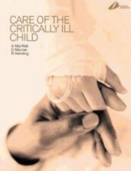 Hardcover Care of the Critically Ill Child Book