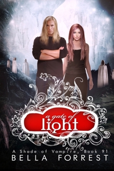 Paperback A Gate of Light: A Shade of Vampire Book 91 Book
