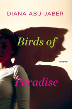 Hardcover Birds of Paradise: A Novel Book