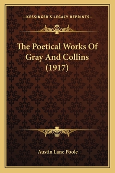 Paperback The Poetical Works of Gray and Collins (1917) Book