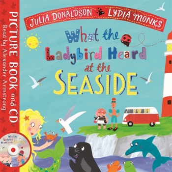 Paperback What the Ladybird Heard at the Seaside: Book and CD Pack Book