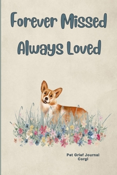 Pet Grief Journal Corgi: Guided Prompt Keepsake Workbook