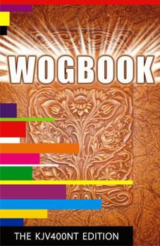 Paperback WOGBOOK - The KJV400NT Edition Book