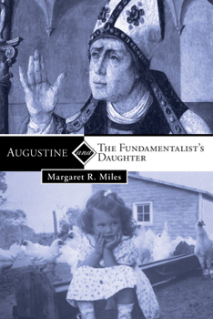 Paperback Augustine and the Fundamentalist's Daughter Book