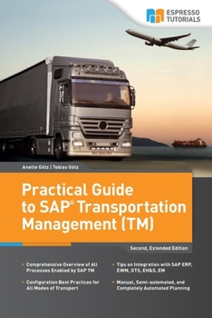 Paperback Practical Guide to SAP Transportation Management (TM): 2nd edition Book