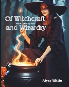 Paperback Of Witchcraft and Wizardry Coloring Book