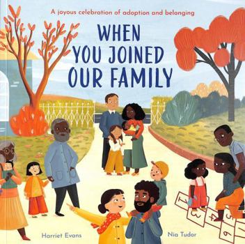 Paperback When You Joined Our Family Book