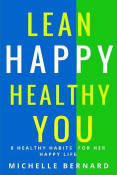 Paperback Lean Happy Healthy You Book