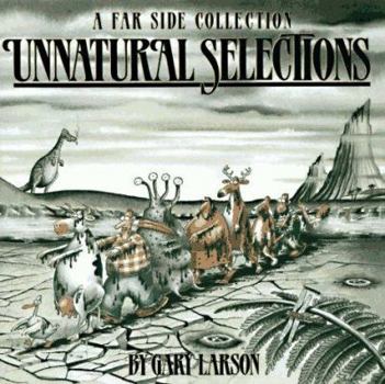 Unnatural Selections - Book #12 of the Far Side Collection