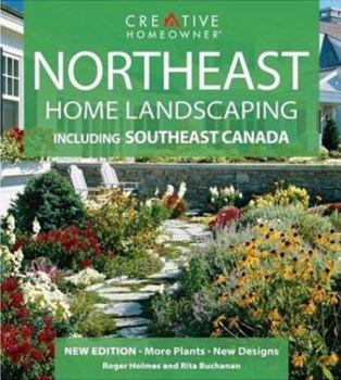 Paperback Northeast Home Landscaping: Including Southeast Canada Book