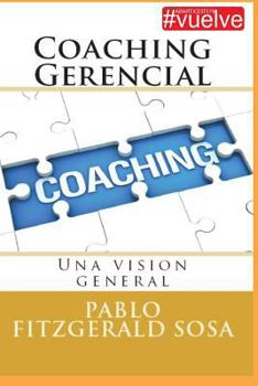 Paperback Coaching Gerencial: Una vision general [Spanish] Book
