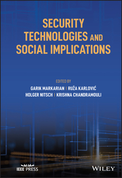 Hardcover Security Technologies and Social Implications Book