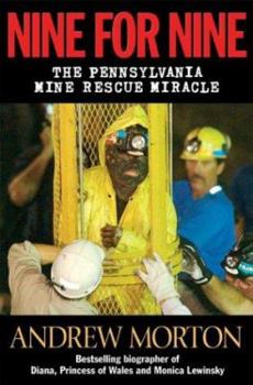 Paperback Nine for Nine: The Pennsylvania Mine Rescue Miracle Book