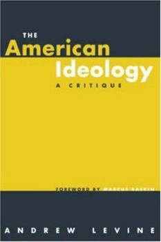 Paperback The American Ideology: A Critique Book