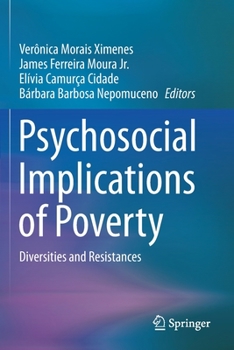 Paperback Psychosocial Implications of Poverty: Diversities and Resistances Book