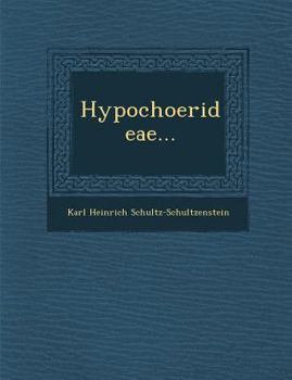 Paperback Hypochoerideae... Book