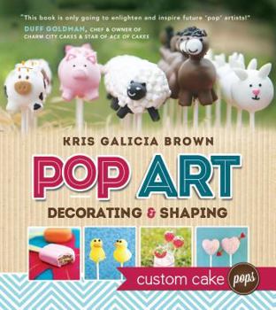 Hardcover Pop Art: Decorating and Custom Cakes Book