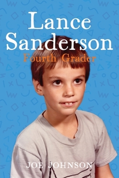 Paperback Lance Sanderson, Fourth Grader Book