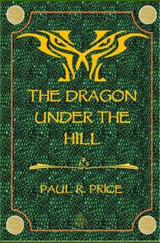 Paperback The Dragon Under the Hill Book