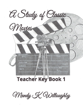 Paperback A Study of Classic Movies: Teacher Key Book 1 Book
