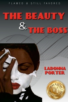 Paperback Ladonna Porter: Flawed and Still Favored The Beauty & The Boss Book
