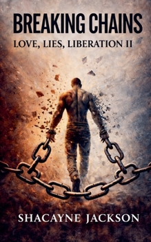 Paperback Breaking Chains: Love, Lies and Liberation II Book