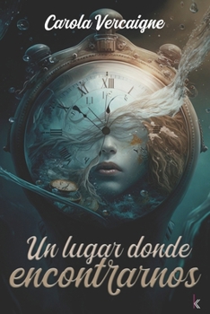 Paperback Un lugar donde encontrarnos: (Ulde) [Spanish] Book