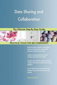 Paperback Data Sharing and Collaboration The Ultimate Step-By-Step Guide Book